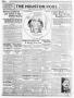 Thumbnail image of item number 1 in: 'The Houston Post. (Houston, Tex.), Vol. 31, No. 180, Ed. 1 Sunday, October 1, 1916'.