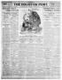 Thumbnail image of item number 1 in: 'The Houston Post. (Houston, Tex.), Vol. 25TH YEAR, Ed. 1 Monday, January 10, 1910'.