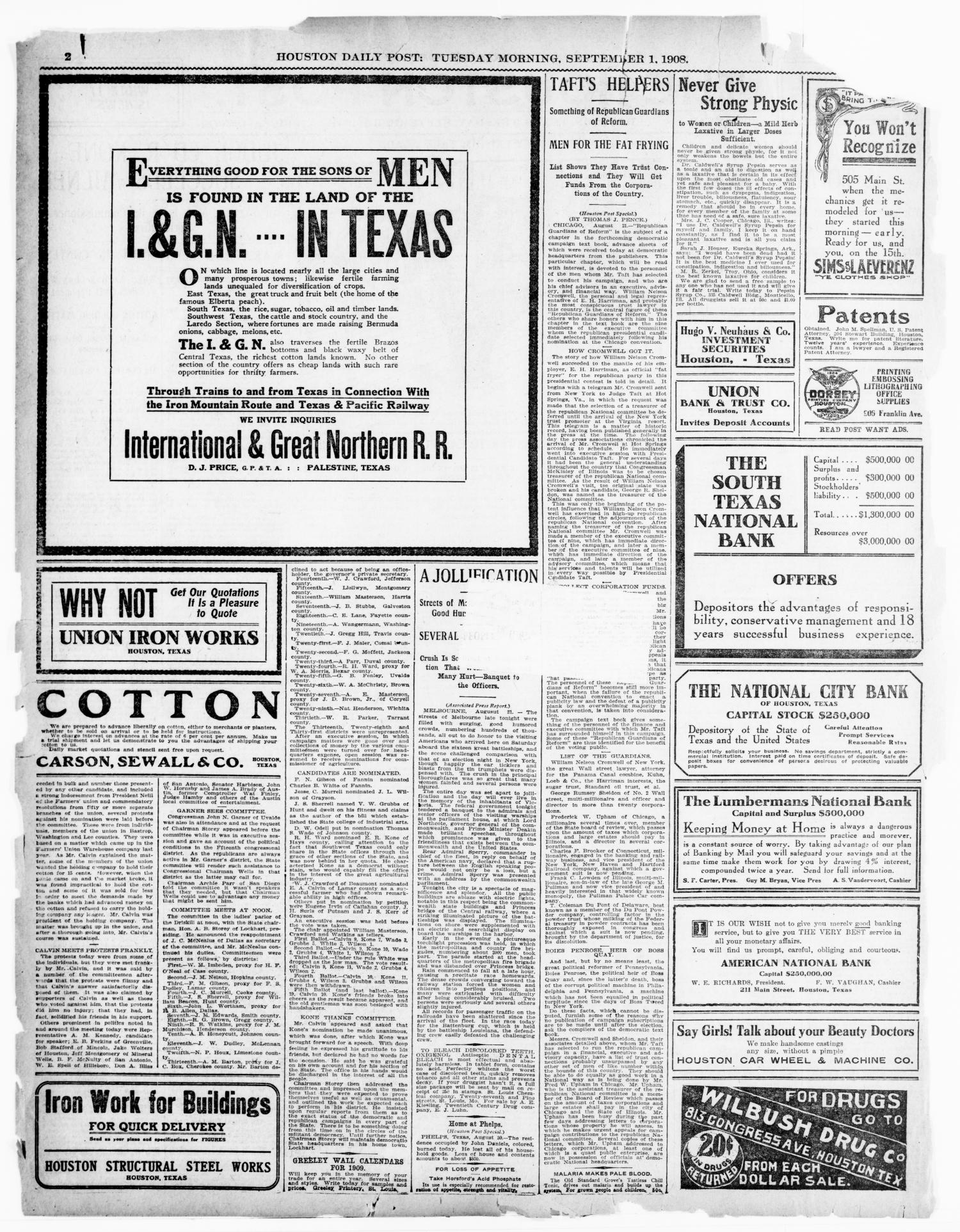 The Houston Post. (Houston, Tex.), Vol. 24TH YEAR, No. 16, Ed. 1 Tuesday, September 1, 1908
                                                
                                                    [Sequence #]: 2 of 64
                                                