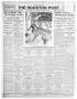 Newspaper: The Houston Post. (Houston, Tex.), Vol. 26TH YEAR, Ed. 1 Tuesday, Aug…