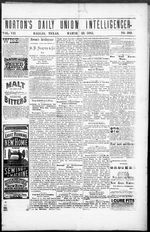 Norton's Daily Union Intelligencer. (Dallas, Tex.), Vol. 7, No. 269, Ed. 1 Tuesday, March 13, 1883