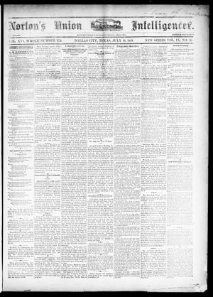 Norton's Union Intelligencer. (Dallas, Tex.), Vol. 9, No. 46, Ed. 1 Saturday, July 10, 1880