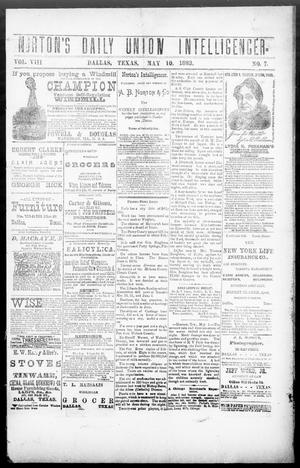 Norton's Daily Union Intelligencer. (Dallas, Tex.), Vol. 8, No. 7, Ed. 1 Thursday, May 10, 1883