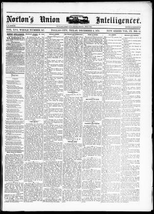 Norton's Union Intelligencer. (Dallas, Tex.), Vol. 9, No. 15, Ed. 1 Saturday, December 6, 1879