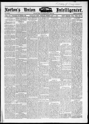 Norton's Union Intelligencer. (Dallas, Tex.), Vol. 8, No. 23, Ed. 1 Saturday, February 1, 1879