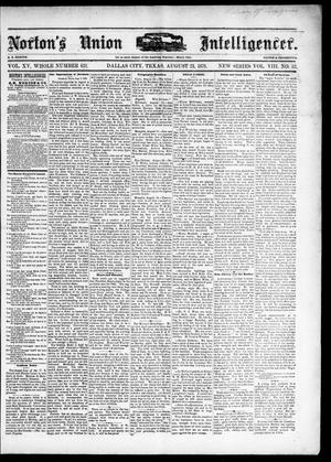 Norton's Union Intelligencer. (Dallas, Tex.), Vol. 8, No. 52, Ed. 1 Saturday, August 23, 1879