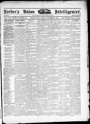 Norton's Union Intelligencer. (Dallas, Tex.), Vol. 10, No. 10, Ed. 1 Saturday, October 30, 1880