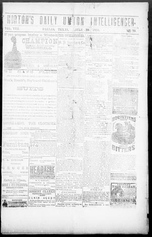 Norton's Daily Union Intelligencer. (Dallas, Tex.), Vol. 8, No. 76, Ed. 1 Saturday, July 28, 1883