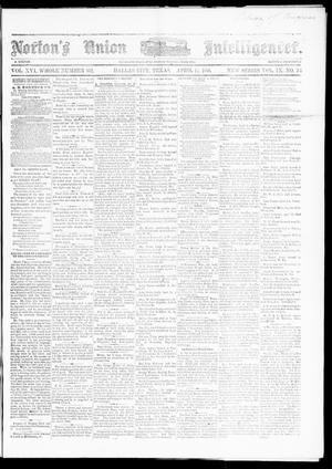 Norton's Union Intelligencer. (Dallas, Tex.), Vol. 9, No. 34, Ed. 1 Saturday, April 17, 1880
