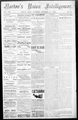 Norton's Union Intelligencer. (Dallas, Tex.), Vol. 8, No. 176, Ed. 1 Saturday, November 24, 1883