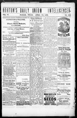Norton's Daily Union Intelligencer. (Dallas, Tex.), Vol. 6, No. 302, Ed. 1 Friday, April 28, 1882