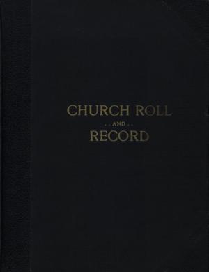 Primary view of object titled 'Church Roll and Record'.