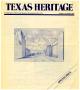 Journal/Magazine/Newsletter: Texas Heritage, Special Issue: Annual Convention 1984
