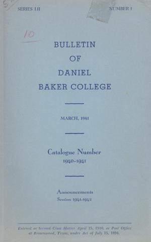 Primary view of object titled 'Catalogue of Daniel Baker College, 1940-1941'.