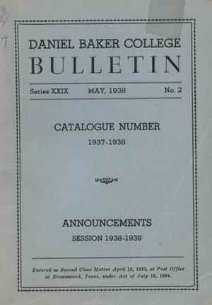 Primary view of object titled 'Catalogue of Daniel Baker College, 1937-1938'.