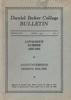 Primary view of object titled 'Catalogue of Daniel Baker College, 1933-1934'.