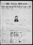 Thumbnail image of item number 1 in: 'The Tulia Herald (Tulia, Tex), Vol. 26, No. 16, Ed. 1, Thursday, April 18, 1935'.