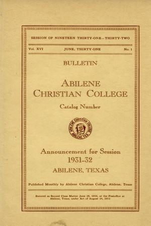 Primary view of object titled 'Catalog of Abilene Christian College, 1931-1932'.