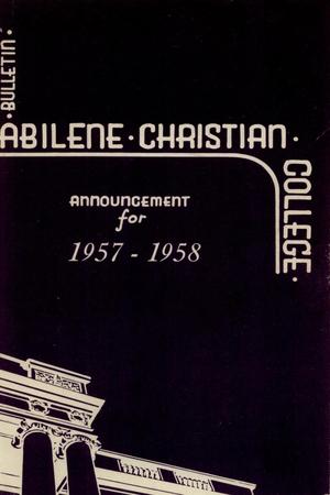 Primary view of object titled 'Catalog of Abilene Christian College, 1957-1958'.