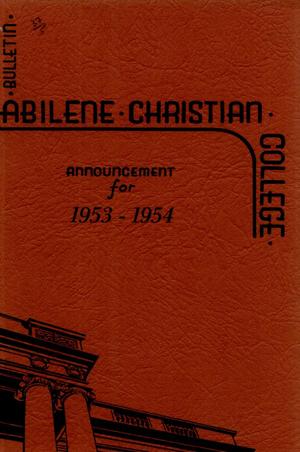 Catalog of Abilene Christian College, 1953-1954