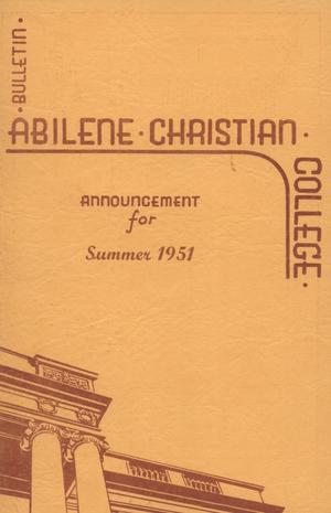 Primary view of object titled 'Catalog of Abilene Christian College, 1951'.