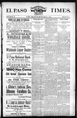El Paso International Daily Times. (El Paso, Tex.), Vol. Tenth Year, No. 28, Ed. 1 Saturday, February 1, 1890