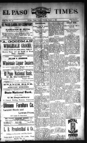 El Paso International Daily Times. (El Paso, Tex.), Vol. TENTH YEAR, No. 197, Ed. 1 Tuesday, August 19, 1890