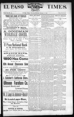 El Paso International Daily Times. (El Paso, Tex.), Vol. Tenth Year, No. 14, Ed. 1 Thursday, January 16, 1890