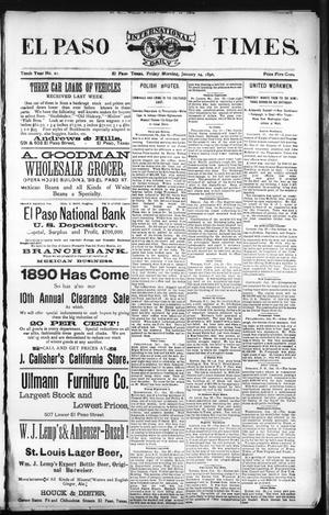 El Paso International Daily Times. (El Paso, Tex.), Vol. Tenth Year, No. 21, Ed. 1 Friday, January 24, 1890