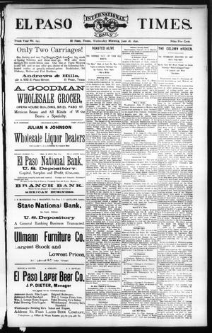 El Paso International Daily Times. (El Paso, Tex.), Vol. Tenth Year, No. 145, Ed. 1 Wednesday, June 18, 1890