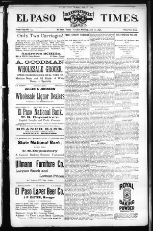 El Paso International Daily Times. (El Paso, Tex.), Vol. Tenth Year, No. 144, Ed. 1 Tuesday, June 17, 1890