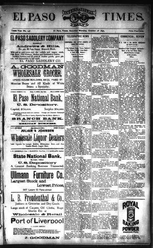 El Paso International Daily Times. (El Paso, Tex.), Vol. TENTH YEAR, No. 248, Ed. 1 Saturday, October 18, 1890