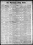 Thumbnail image of item number 1 in: 'The Galveston Daily News. (Galveston, Tex.), Vol. 40, No. 4, Ed. 1 Sunday, March 27, 1881'.