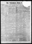 Thumbnail image of item number 1 in: 'The Galveston Daily News. (Galveston, Tex.), Vol. 39, No. 54, Ed. 1 Tuesday, May 25, 1880'.