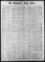 Thumbnail image of item number 1 in: 'The Galveston Daily News. (Galveston, Tex.), Vol. 38, No. 205, Ed. 1 Sunday, November 16, 1879'.