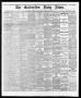 Thumbnail image of item number 1 in: 'The Galveston Daily News. (Galveston, Tex.), Vol. 35, No. 129, Ed. 1 Tuesday, June 8, 1875'.