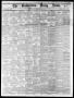 Newspaper: The Galveston Daily News. (Galveston, Tex.), Vol. 34, No. 184, Ed. 1 …