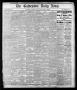 Thumbnail image of item number 1 in: 'The Galveston Daily News. (Galveston, Tex.), Vol. 37, No. 30, Ed. 1 Saturday, April 27, 1878'.