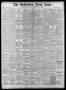 Thumbnail image of item number 1 in: 'The Galveston Daily News. (Galveston, Tex.), Vol. 38, No. 133, Ed. 1 Tuesday, August 26, 1879'.