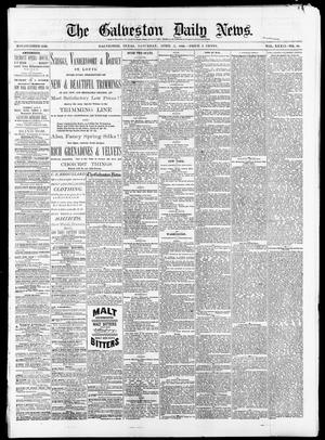 The Galveston Daily News. (Galveston, Tex.), Vol. 39, No. 10, Ed. 1 Saturday, April 3, 1880