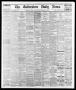Newspaper: The Galveston Daily News. (Galveston, Tex.), Vol. 33, No. 116, Ed. 1 …