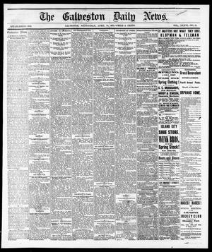 The Galveston Daily News. (Galveston, Tex.), Vol. 36, No. 22, Ed. 1 Wednesday, April 18, 1877