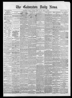 The Galveston Daily News. (Galveston, Tex.), Vol. 39, No. 24, Ed. 1 Tuesday, April 20, 1880