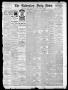 Newspaper: The Galveston Daily News. (Galveston, Tex.), Vol. 42, No. 130, Ed. 1 …