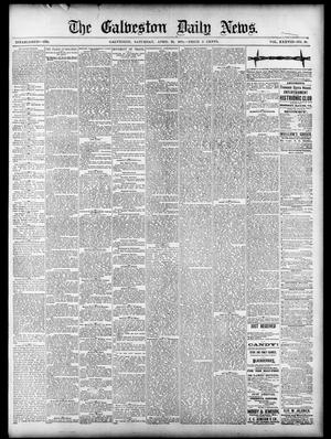 Primary view of object titled 'The Galveston Daily News. (Galveston, Tex.), Vol. 38, No. 29, Ed. 1 Saturday, April 26, 1879'.