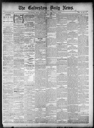 The Galveston Daily News. (Galveston, Tex.), Vol. 40, No. 46, Ed. 1 Sunday, May 15, 1881