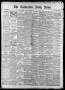 Newspaper: The Galveston Daily News. (Galveston, Tex.), Vol. 39, No. 37, Ed. 1 W…