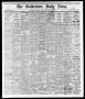 Newspaper: The Galveston Daily News. (Galveston, Tex.), Vol. 36, No. 55, Ed. 1 S…