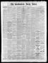 Newspaper: The Galveston Daily News. (Galveston, Tex.), Vol. 37, No. 179, Ed. 1 …