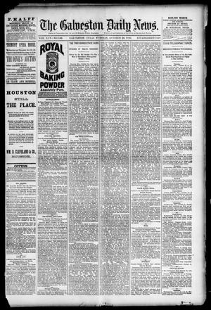 Primary view of object titled 'The Galveston Daily News. (Galveston, Tex.), Vol. 45, No. 183, Ed. 1 Tuesday, October 26, 1886'.